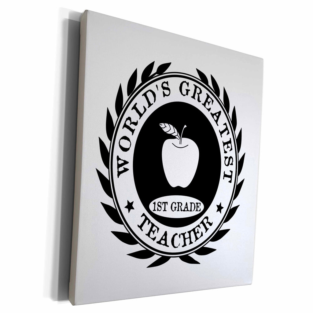 3dRose Worlds Greatest 1st Grade Teacher award Best first... - Museum Grade Canvas Wrap (cw_165014)