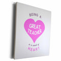 3dRose Being a Great Teacher is a work of Heart - Thanks for... - Museum Grade Canvas Wrap (cw_183885)